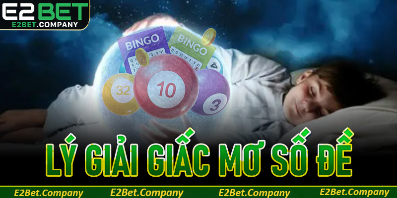 Lý giải giấc mơ số đề mối liên kết giữa tiềm thức và vận may?
