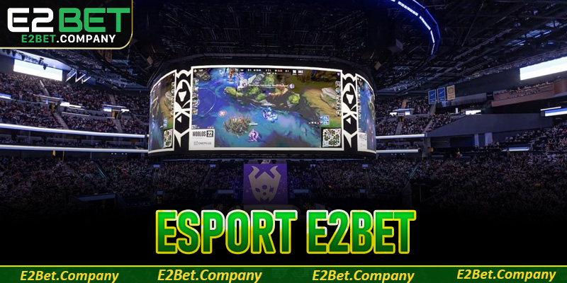 Esport E2Bet