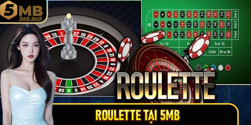 Roulette tại 5MB